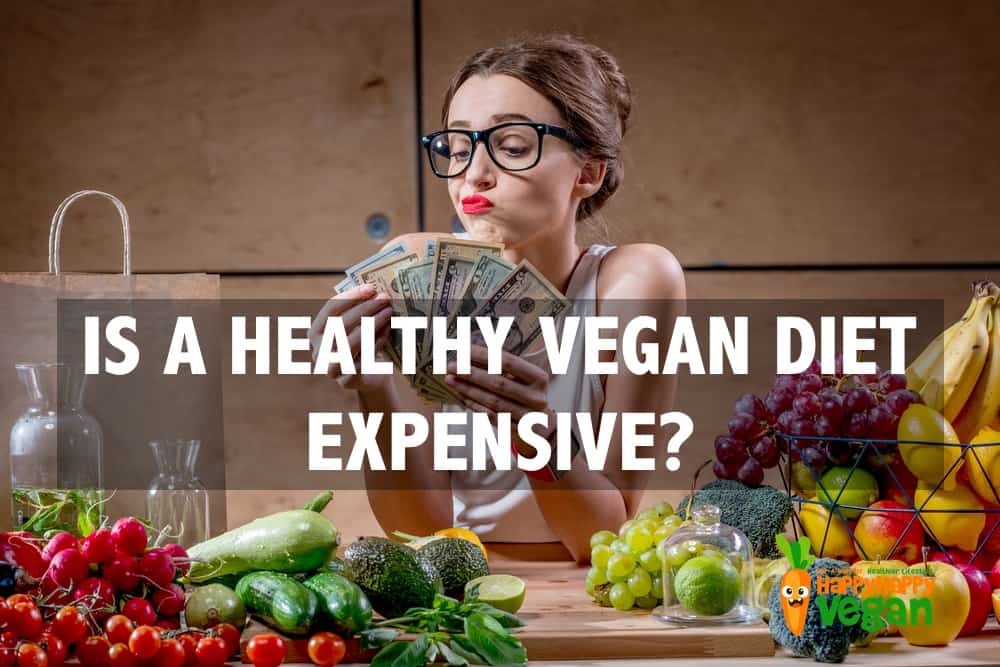 Is A Vegan Diet Expensive