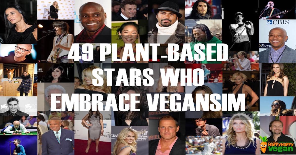 Vegan Celebrities 49 PlantBased Stars Who Embrace Veganism