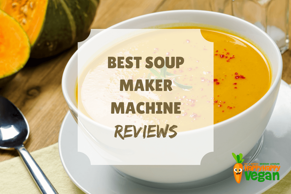 soup maker reviews